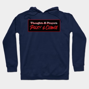 Policy And Change - Gun Control Hoodie